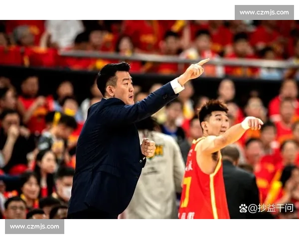 中国男篮红队迎战伊朗强敌全力出击检验阵容与战术实力关键一役